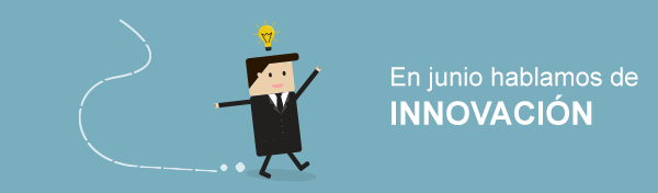 En junio hablamos de Innovación